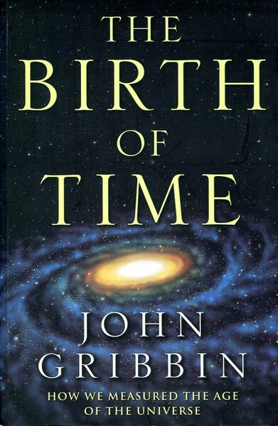 The Birth Of Time: How We Measured The Age Of …