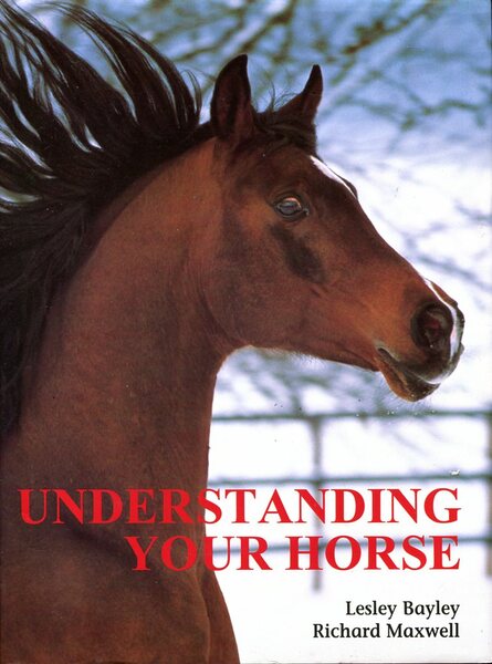 Understanding Your Horse: How to Overcome Common Behaviour Problems (Signed …