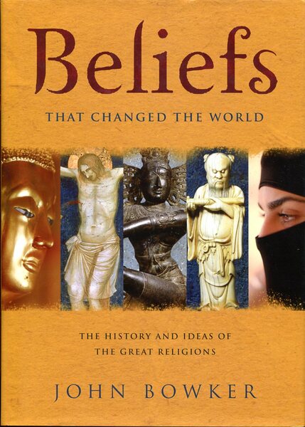 Beliefs that Changed the World: The History and Ideas of …