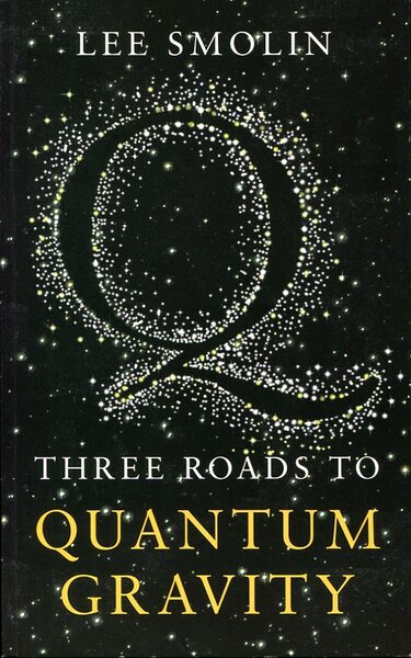 Three Roads to Quantum Gravity
