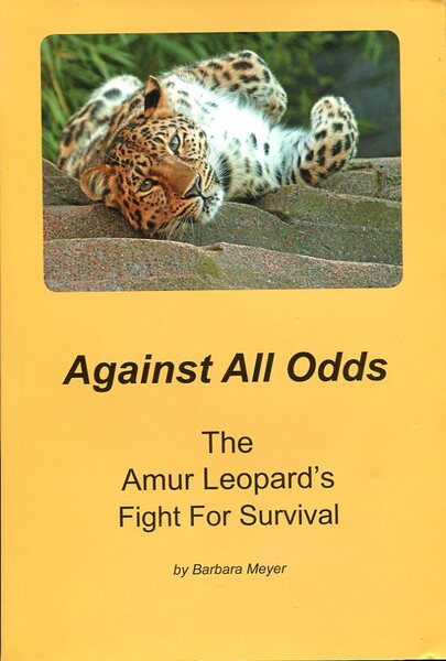 Against All Odds : The Amur Leopard's Fight for Survival