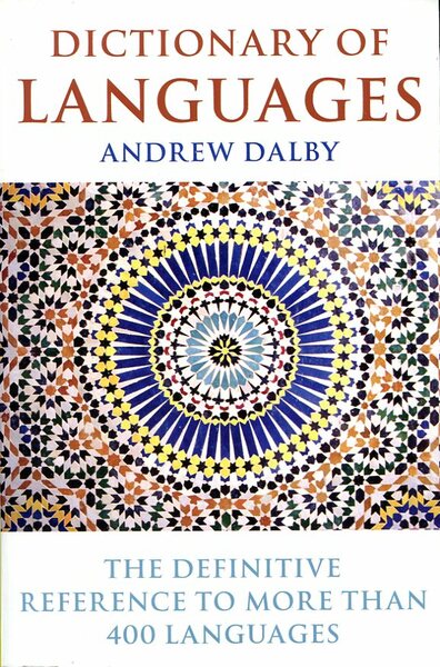 Dictionary of Languages : The Definitive Reference to More Than …