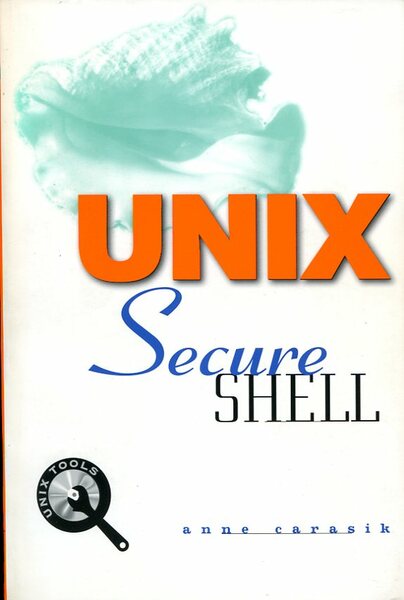 UNIX Secure Shell (includes CD)