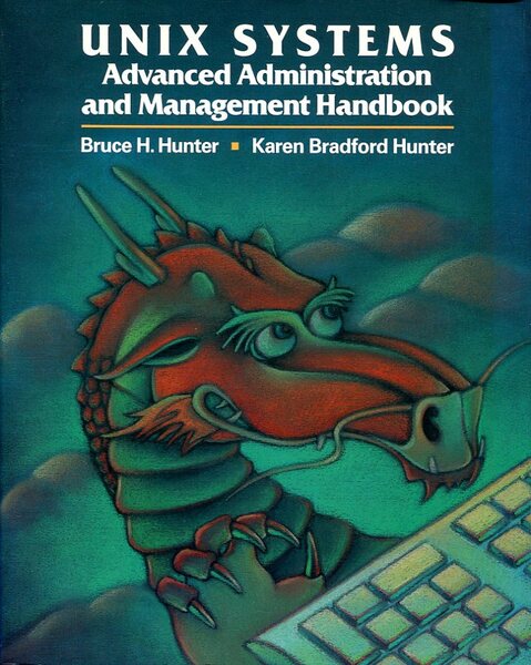 UNIX Systems Advanced Administration and Management Handbook