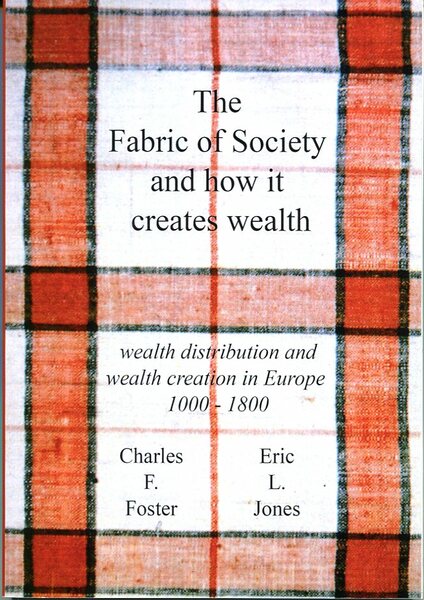 The Fabric of Society and How it Creates Wealth