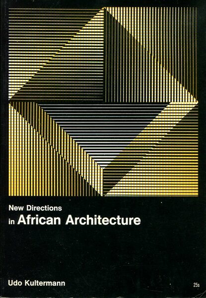 New Directions in African Architecture