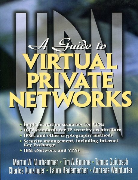 A Guide to Virtual Private Networks