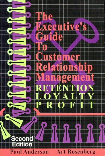 The Executive's Guide to Customer Relationship Management