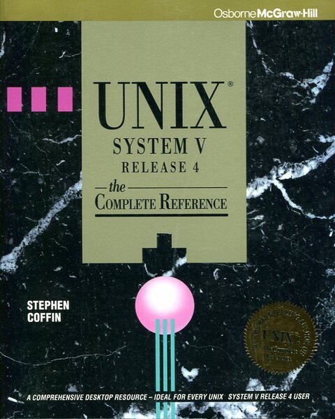 UNIX System V Release 4 : The Complete Reference