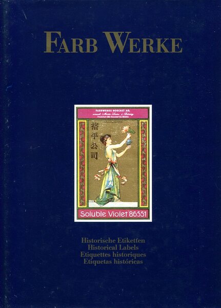 Farb Werke : Historical Labels