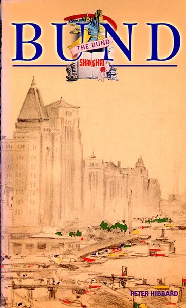 The Bund Shanghai : China Faces West