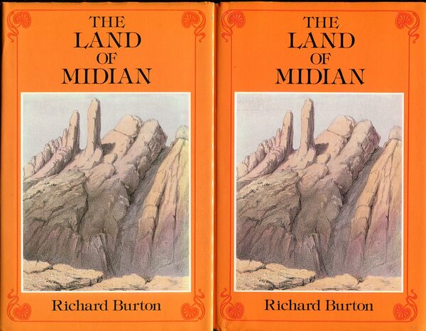 The Land of Midian (revisited) Two (2) Volumes