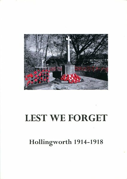 Lest We Forget : Hollingworth 1914-1918