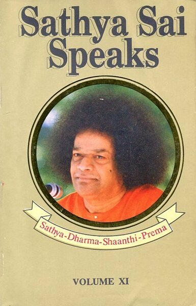 Sathya Sai Speaks : Volume XI
