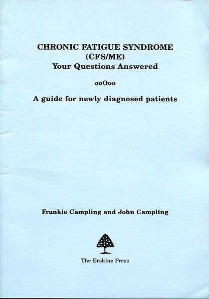 Chronic Fatigue Syndrome (CFS/ME) : Your Questions Answered