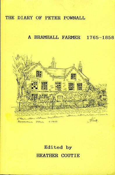 The Diary of Peter Pownall : A Bramhall Farmer 1765-1858