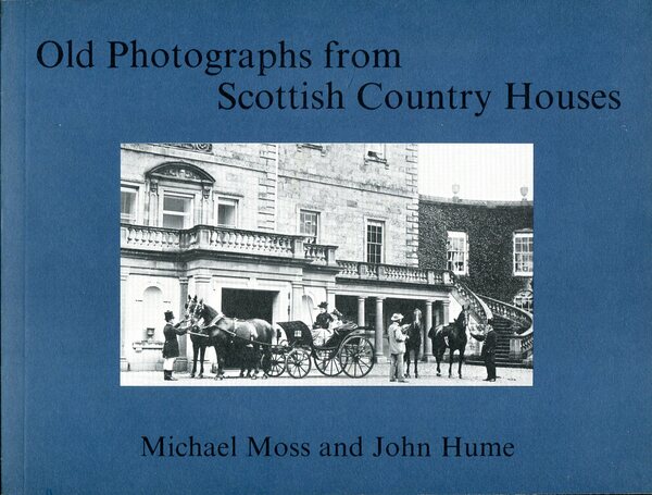 Old Photographs from Scottish Country Houses