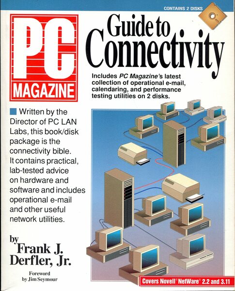 PC Magazine Guide to Connectivity/Book and 2 Disks