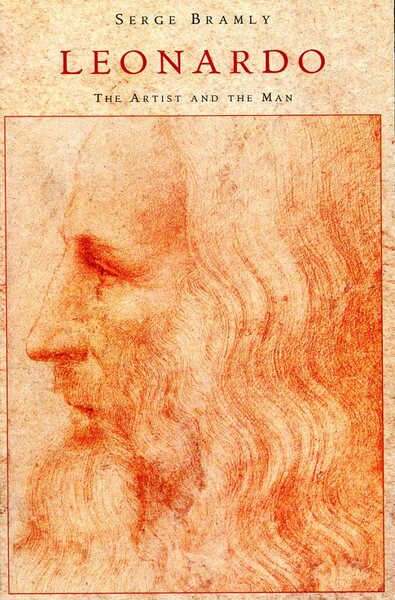 Leonardo : The Artist and the Man