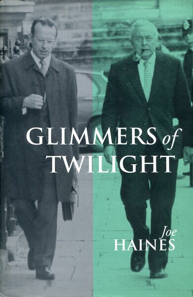 Limmers of Twilight : Harrold Wilson in Decline (Signed By …