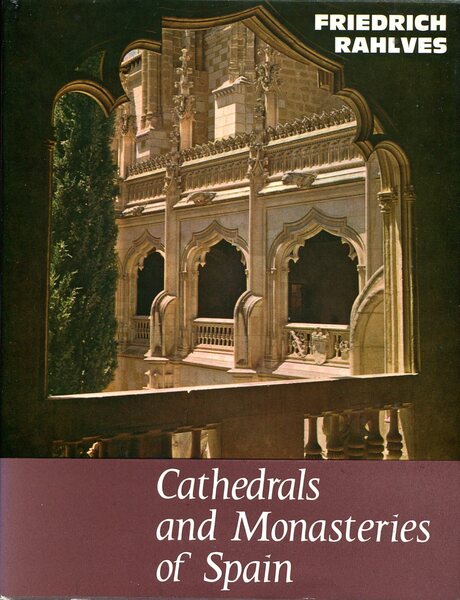 Cathedrals and Monasteries of Spain