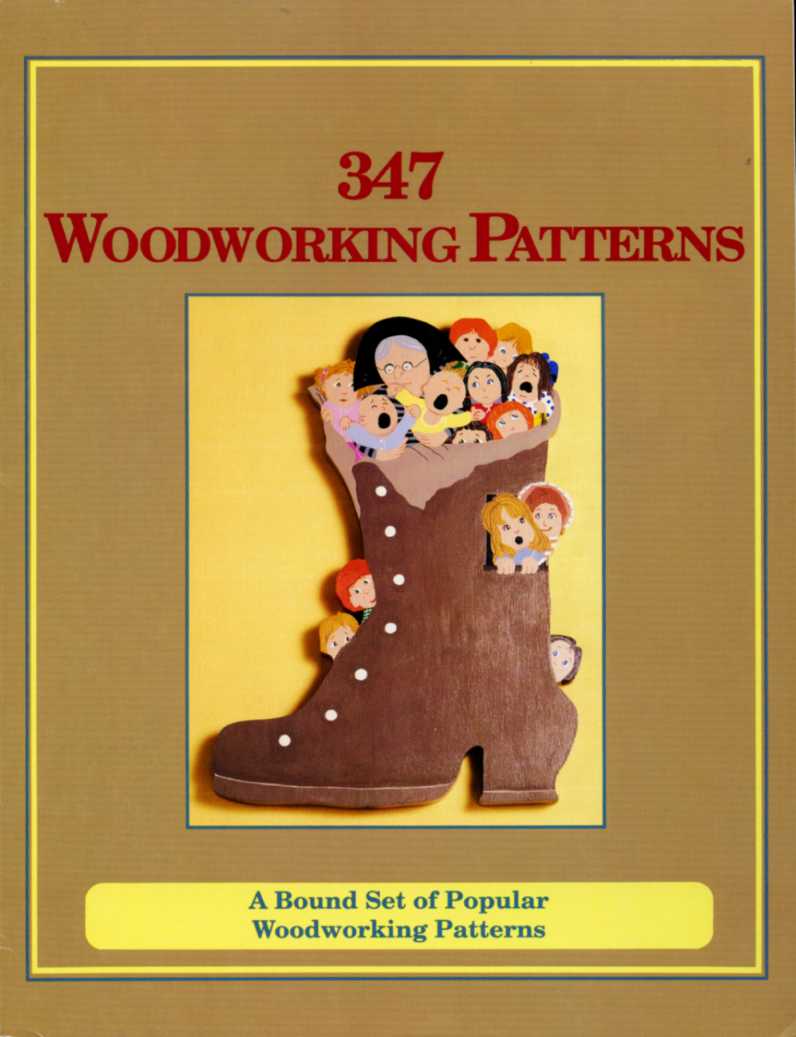 347 Woodworking Patterns: A Bound Set of Popular Woodworking Patterns