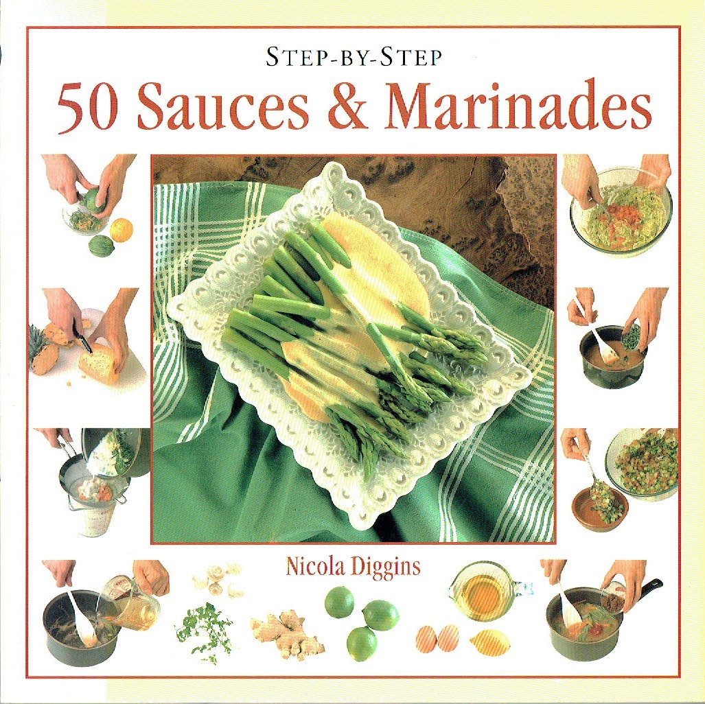50 Sauces and Marinades (Step-by-Step)