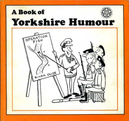 A Book of Yorkshire Humour