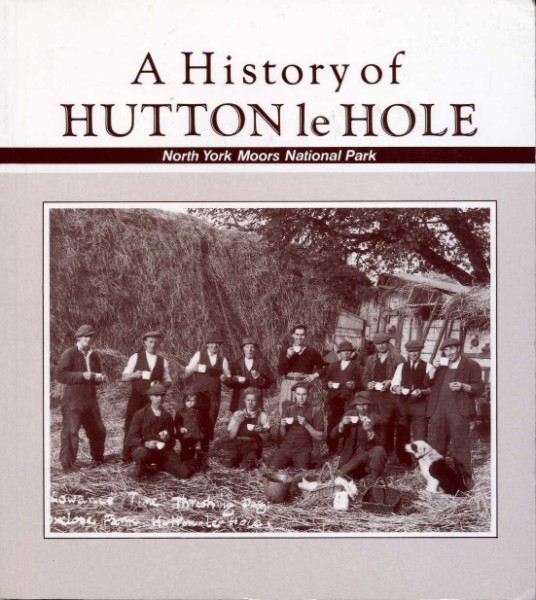 A History of Hutton le Hole in the Manor of …