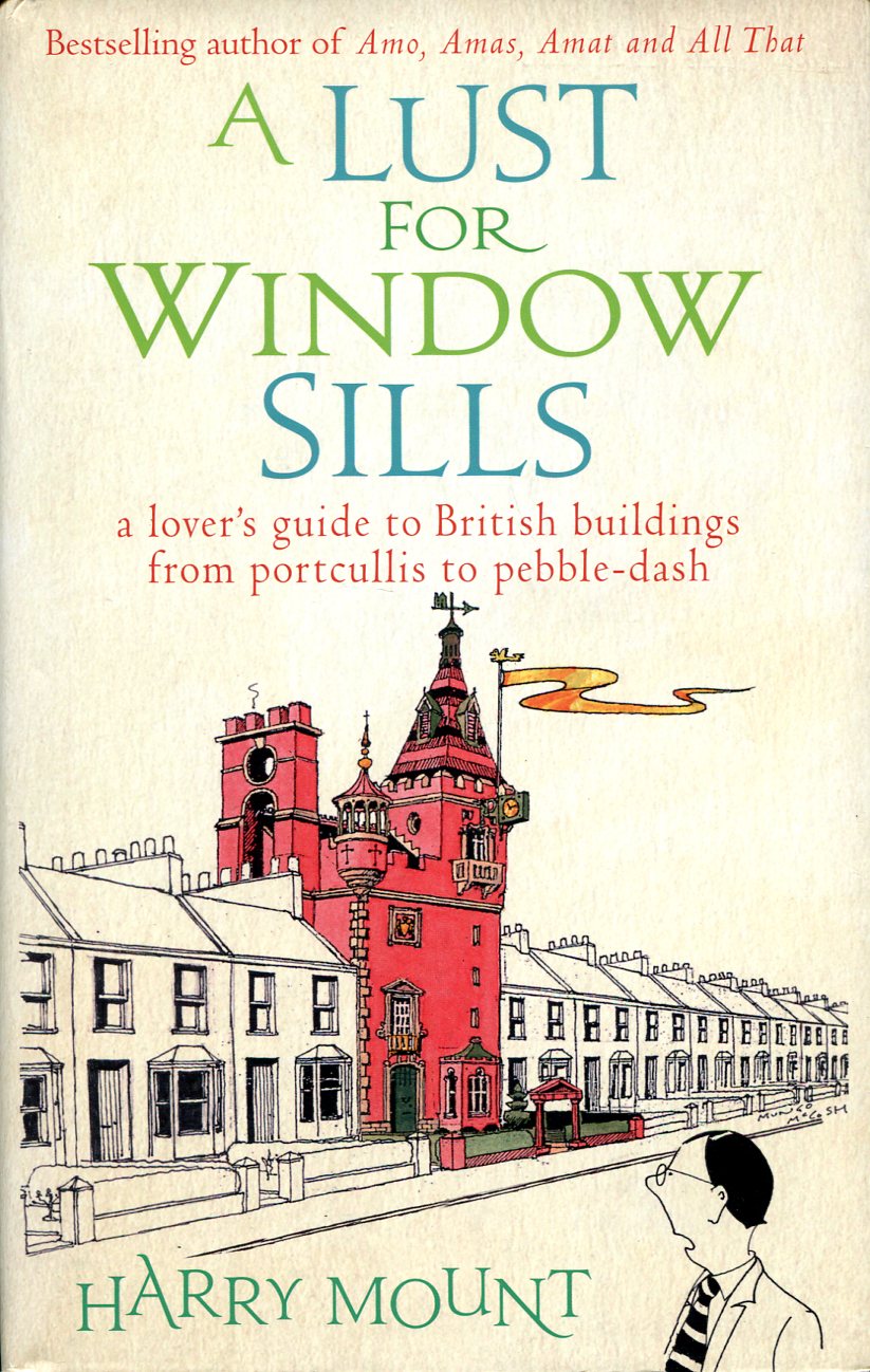 A Lust for Window Sills : A Lover's Guide to …