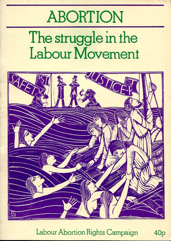 Abortion : The Struggle in the Labour Movement