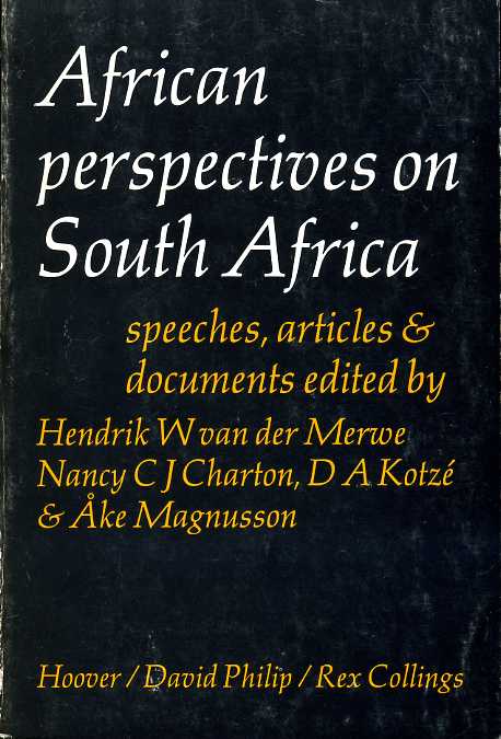 African Perspectives on South Africa : Speeches, Articles & Documents