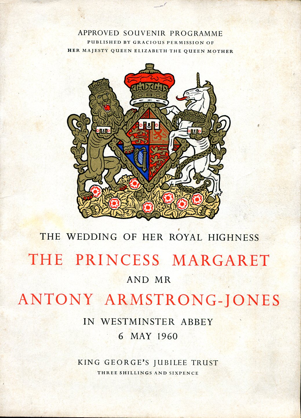 Approved Souvenir Programme. The Wedding Of Her Royal Highness The …