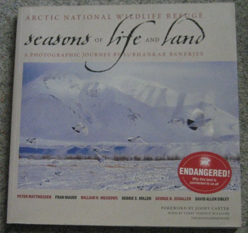 Arctic National Wildlife Refuge : Seasons of Life and Land