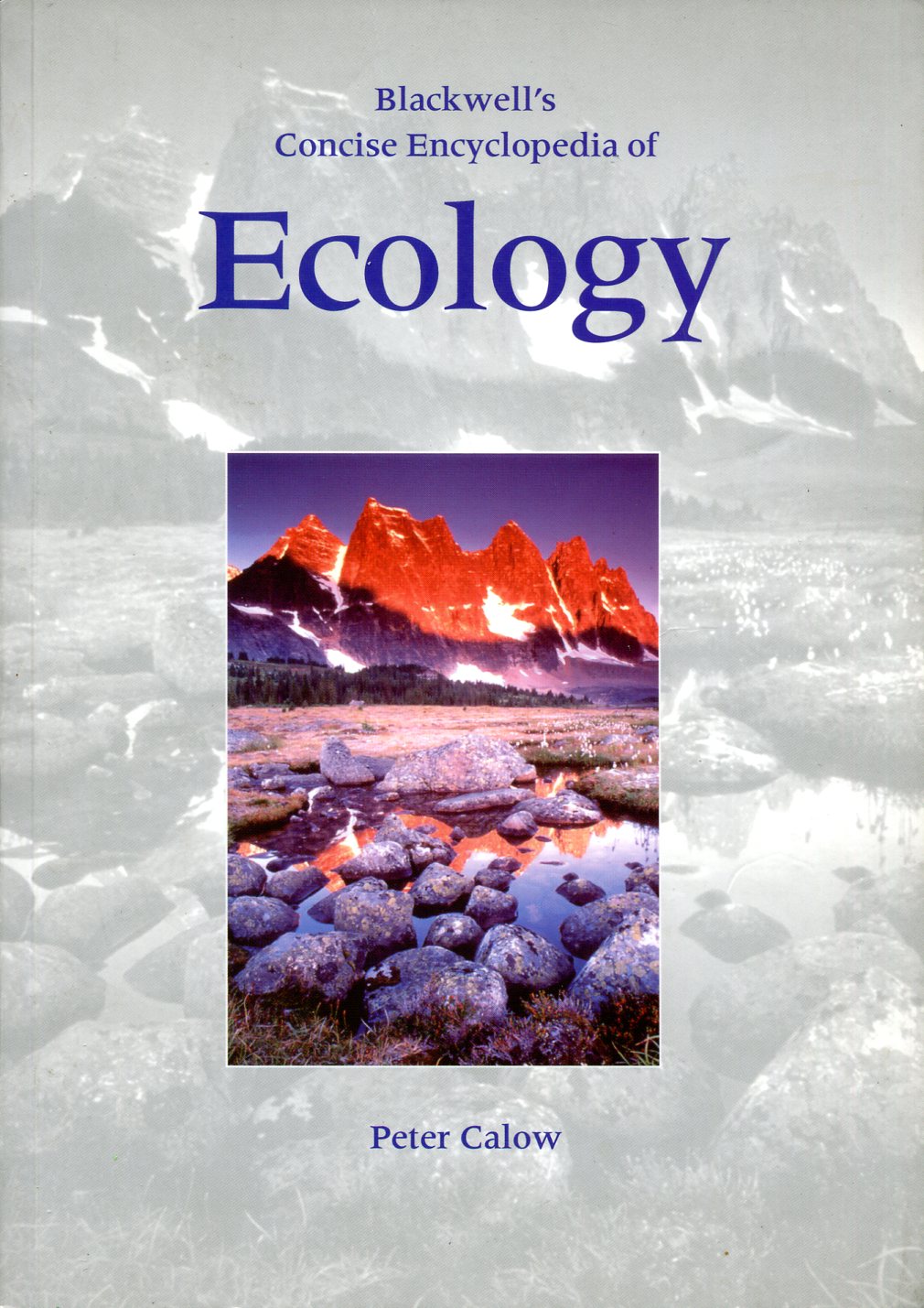 Blackwell's Concise Encyclopedia of Ecology