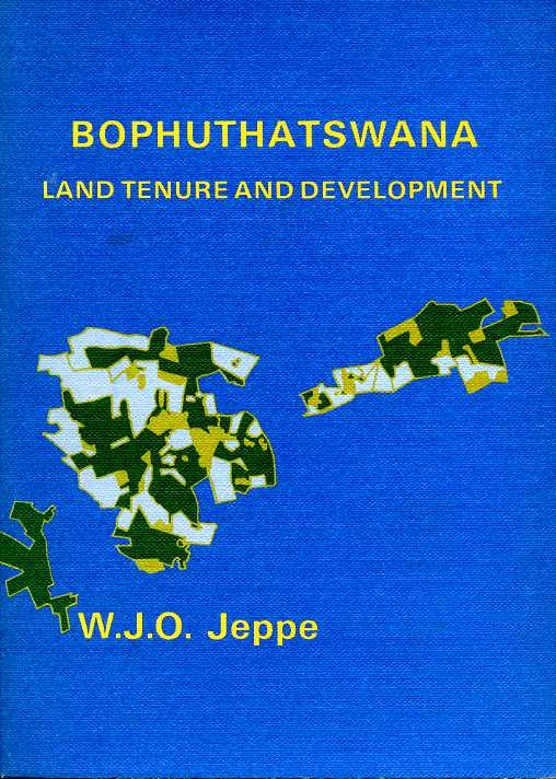 Bophuthatswana : Land Tenure and Development