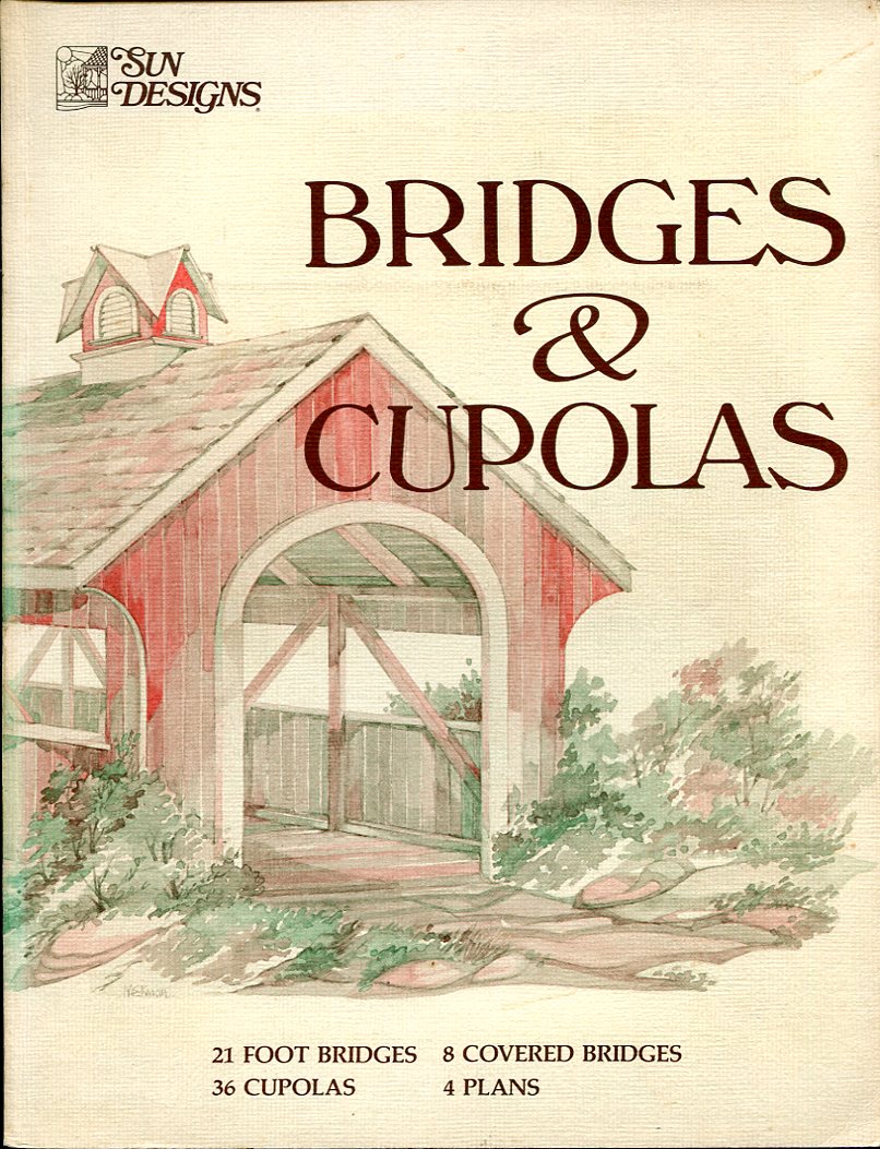 Bridges and Cupolas