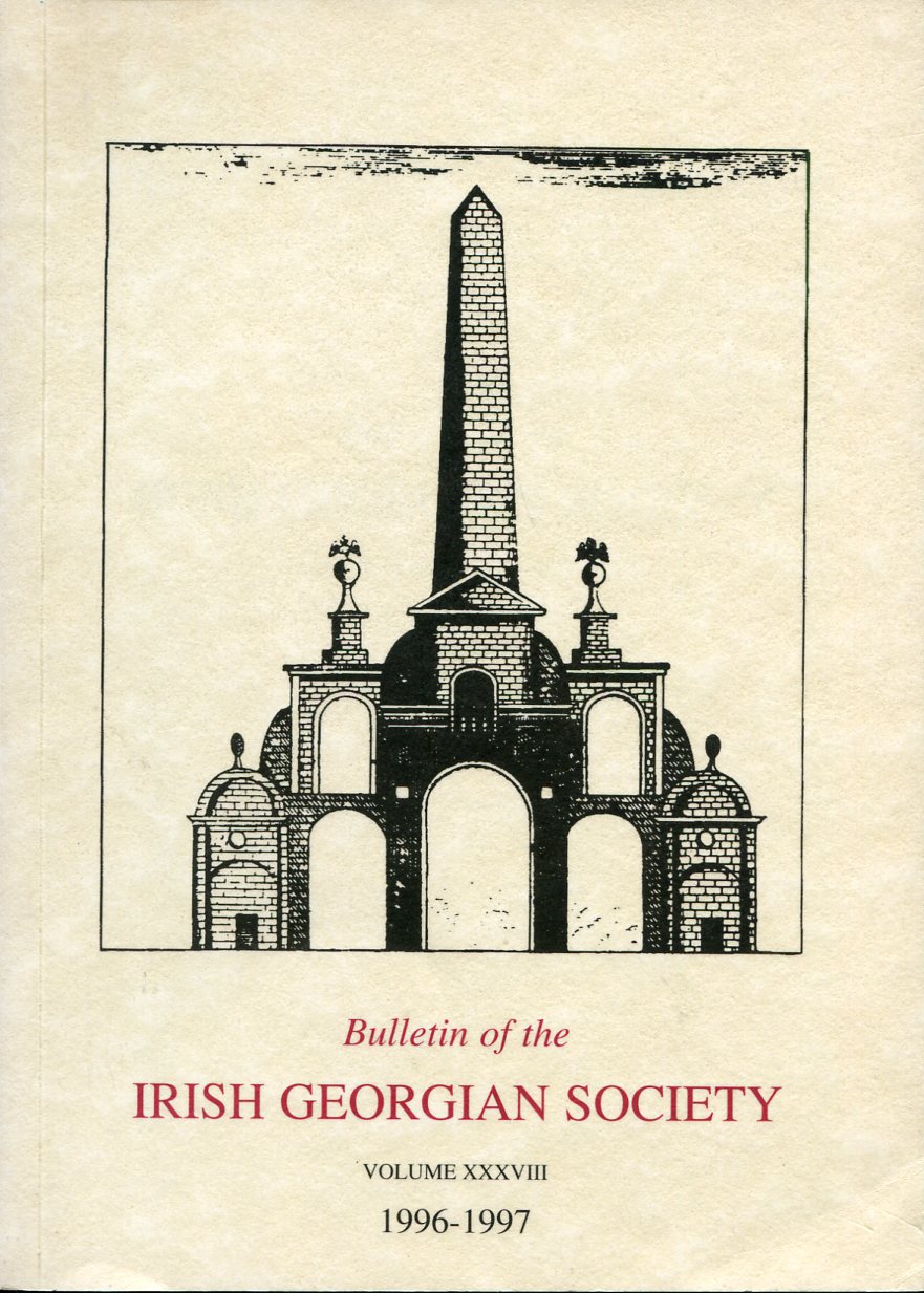 Bulletin of the Irish Georgian Society Vol. XXXVIII 1996-1997