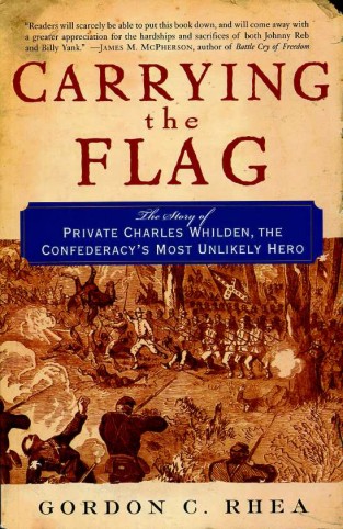 Carrying the Flag : The Story of Private Charles Whilden, …