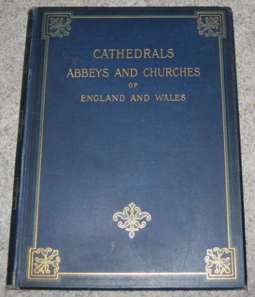 Cathedrals Abbey and Churches of England and Wales : Volume …
