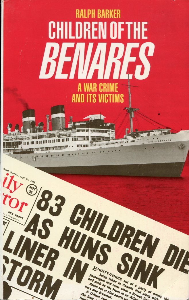 Children of the Benares : A War Crime and Its …