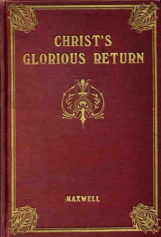 Christ's Glorious Return