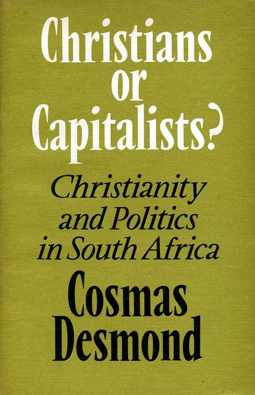 Christians or Capitalists? : Christianity and Politics in South Africa