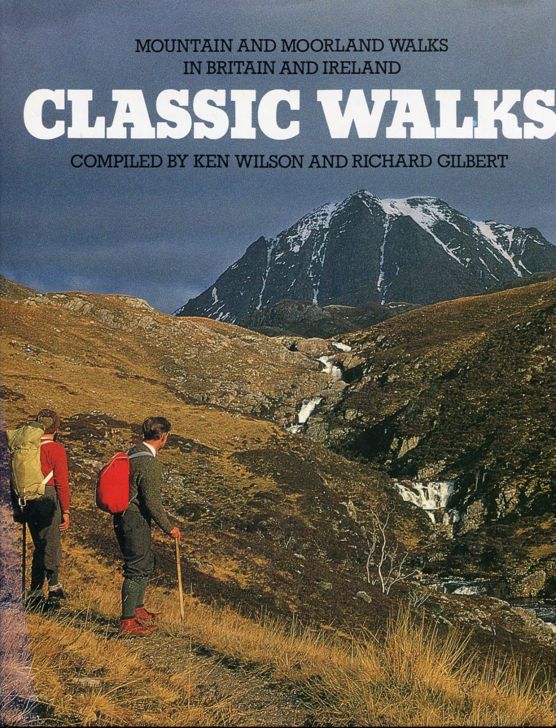 Classic Walks : Mountain and Moorland Walks in Britain and …