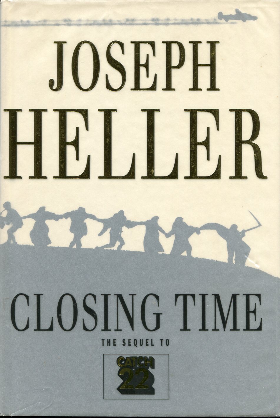 Closing Time : The Sequel to Catch-22