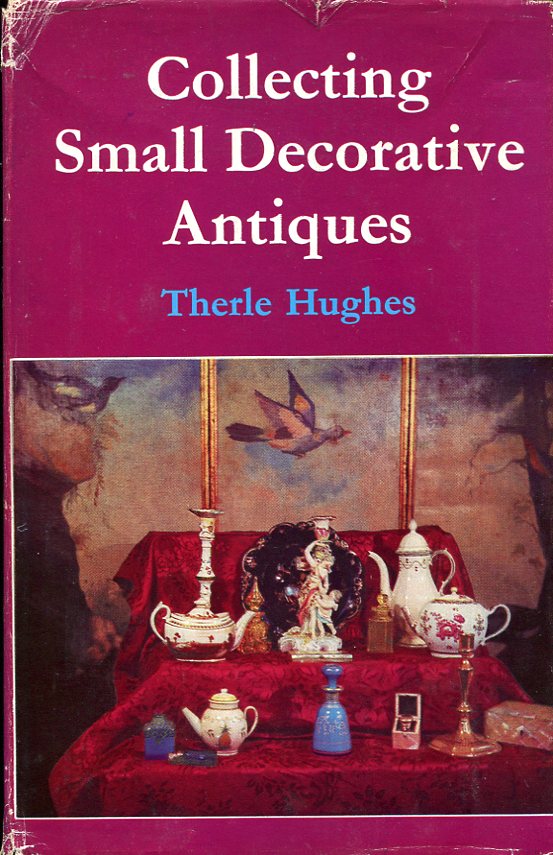 Collecting Small Decorative Antiques