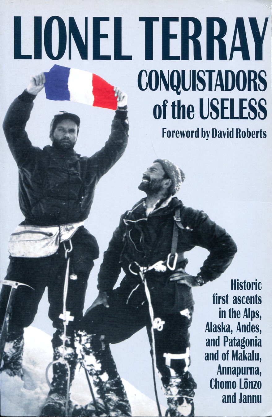 Conquistadors of the Useless