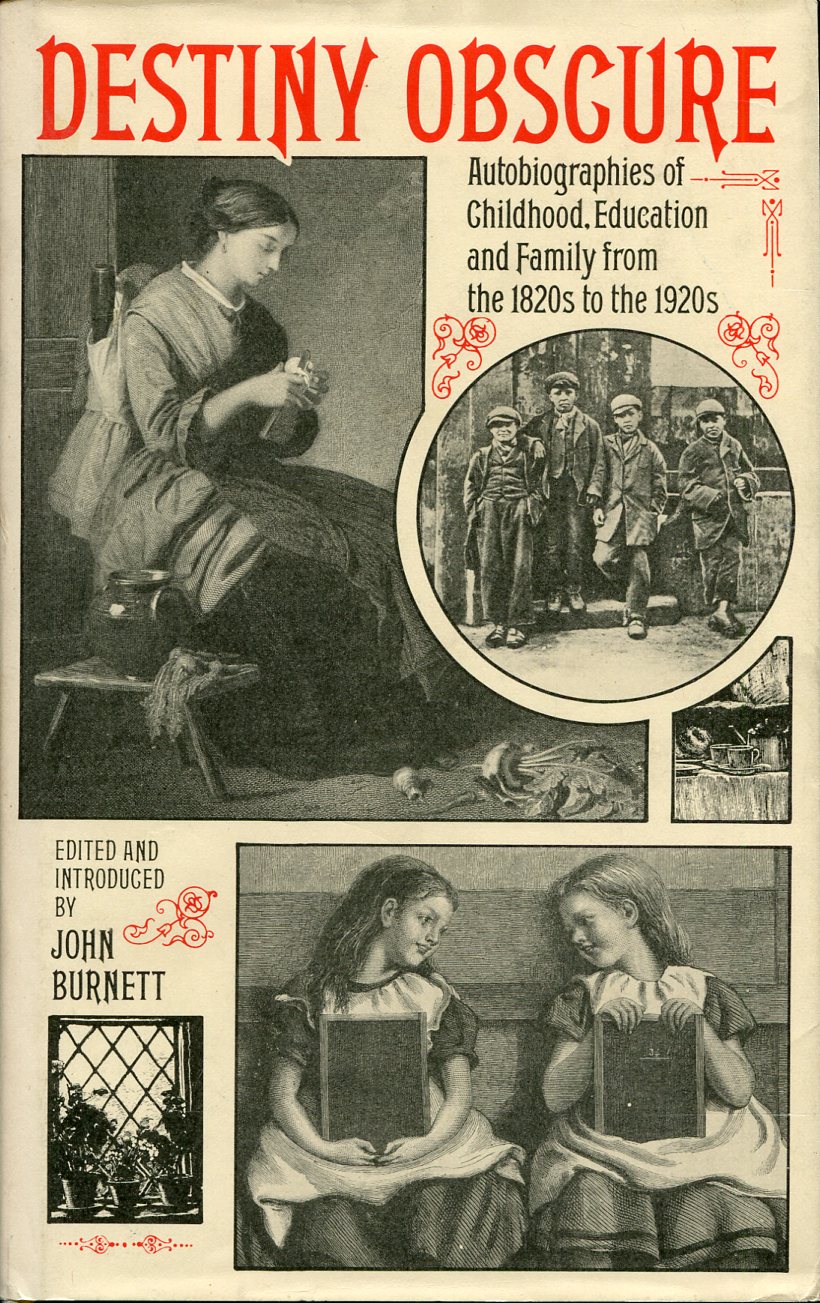 Destiny Obscure : Autobiographies of Childhood, Education and Family from …