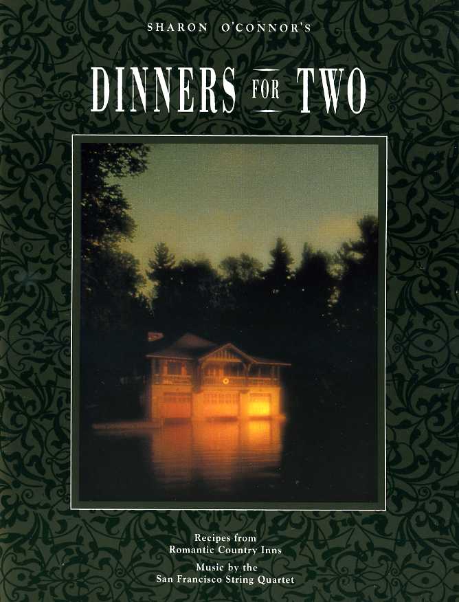 Dinners for Two : Recipes from Romantic Country Inns