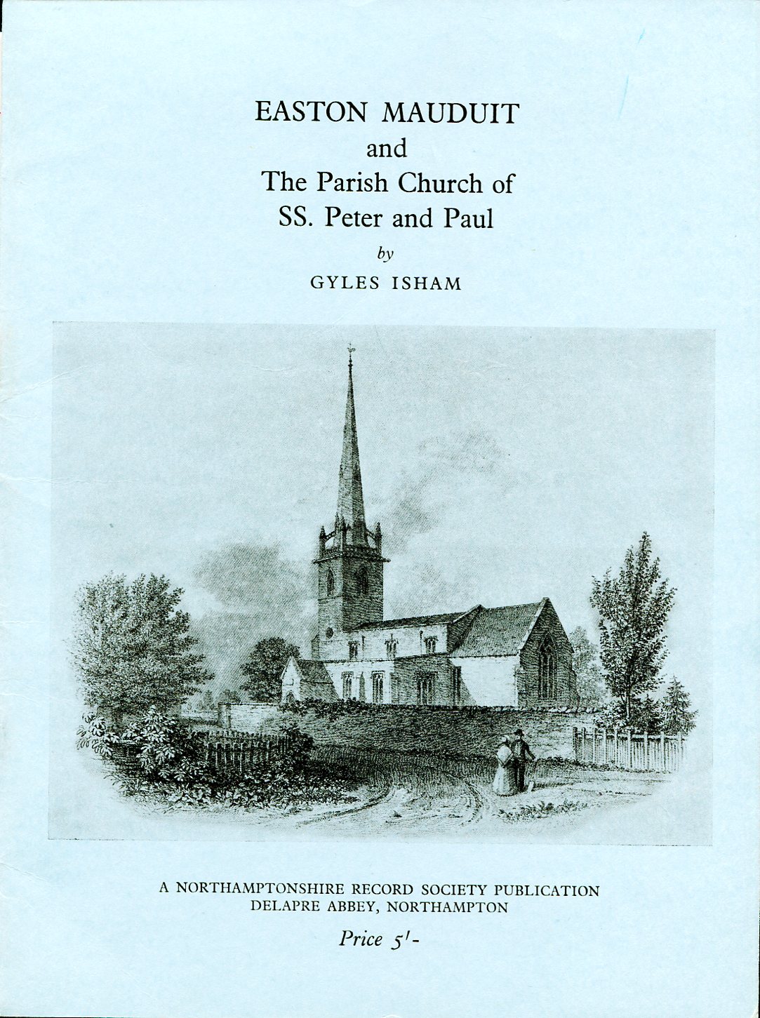 Easton Mauduit and the Parish Church of SS Peter and …